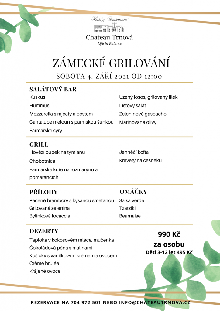 Zamecke grilovani - Grilování v Chateau Trnová u Prahy